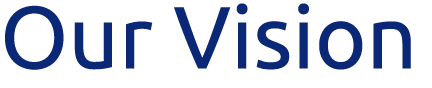 Our Vision