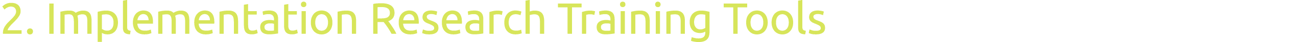 2   Implementation Research Training Tools